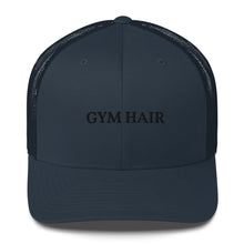 Load image into Gallery viewer, Gym Hair Trucker Hat
